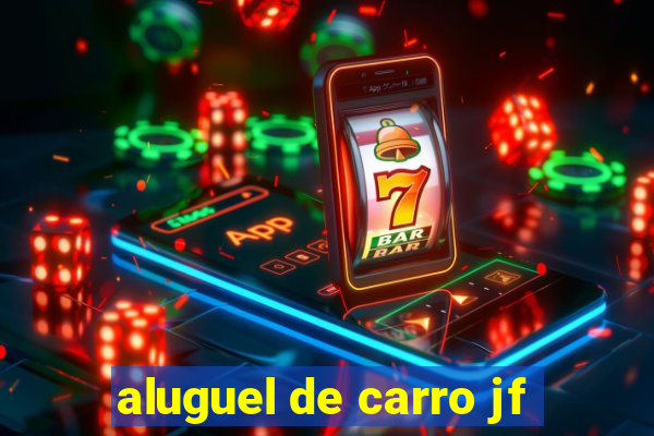 aluguel de carro jf